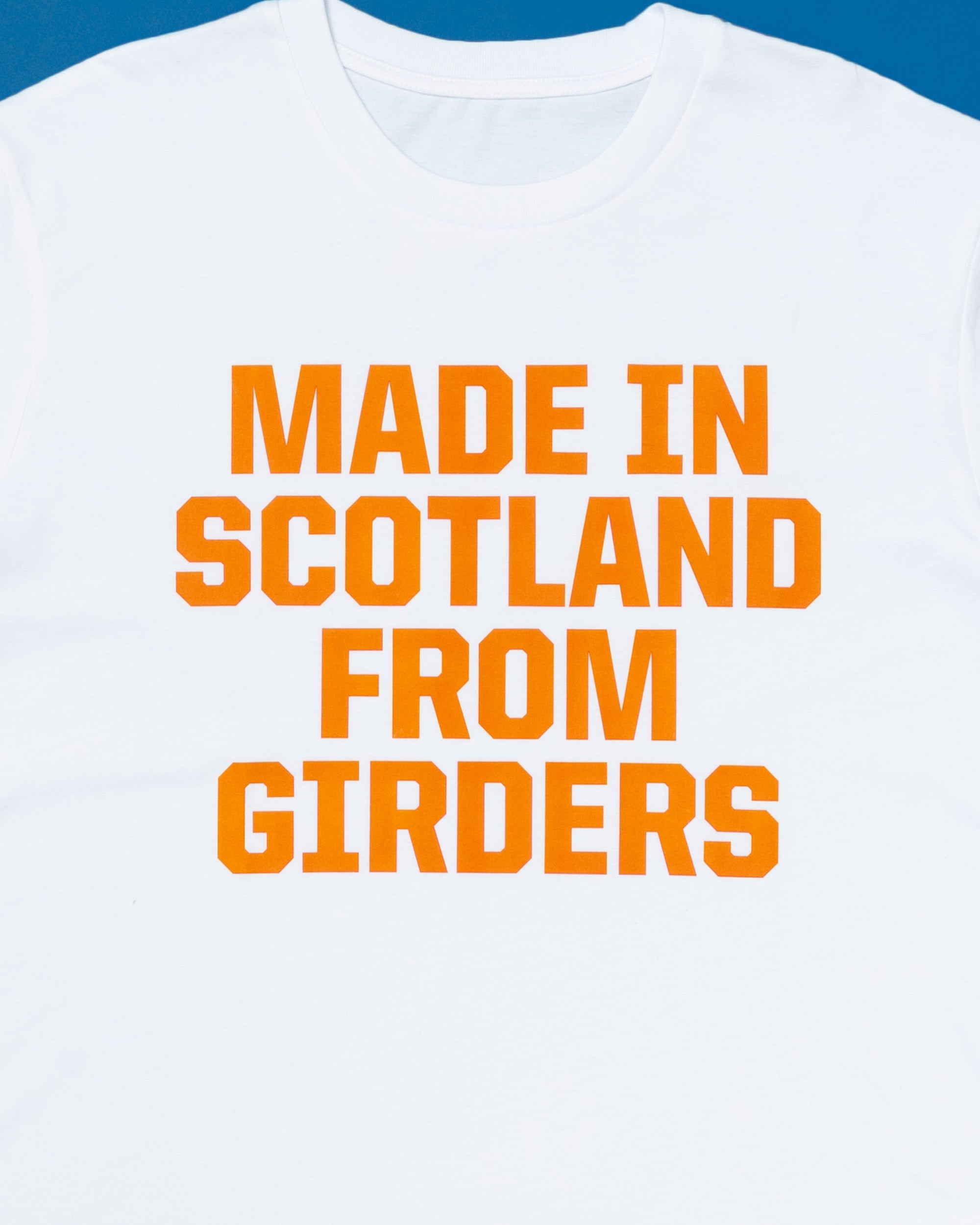 Made In Scotland From Girders T-shirt